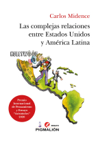 LAS COMPLEJAS RELACIONES ENTRE EEUU Y AMERICA LATINA