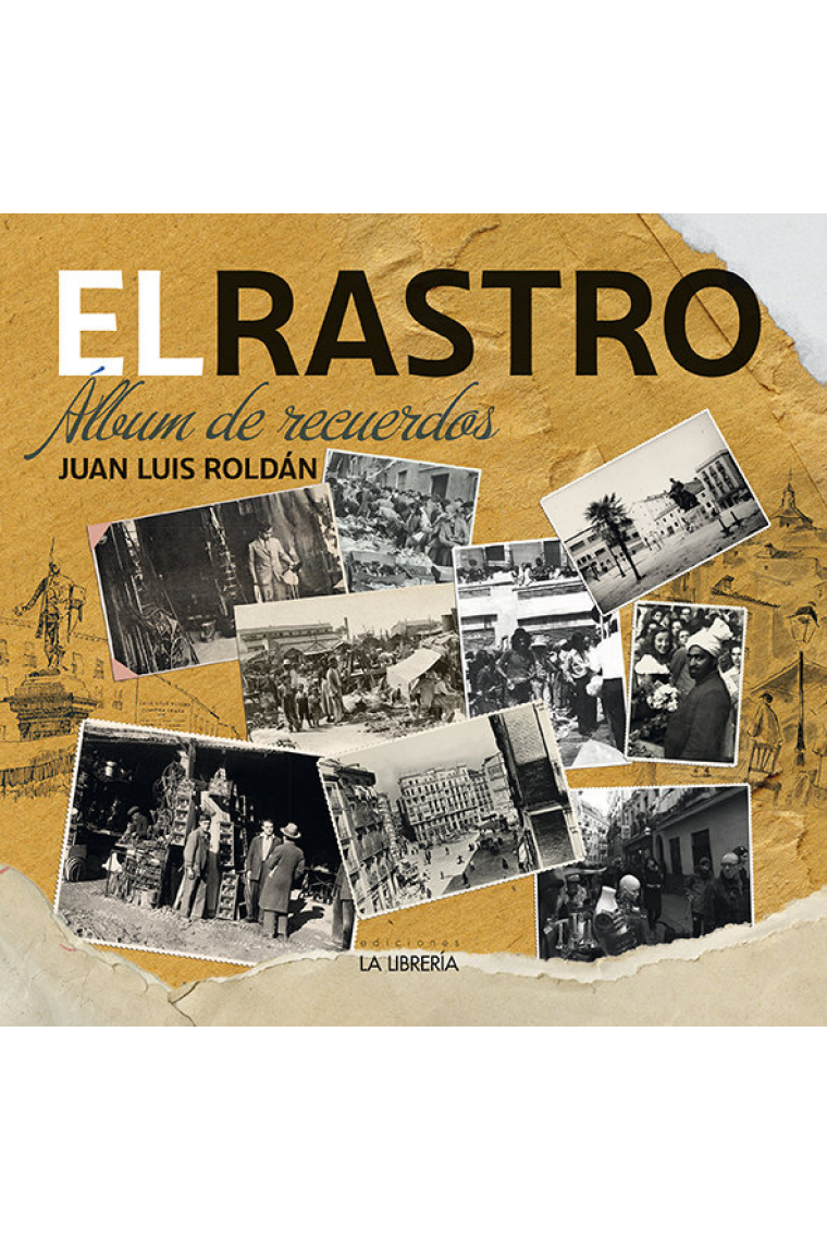 EL RASTRO ALBUM DE RECUERDOS