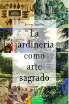 La jardinería como arte sagrado