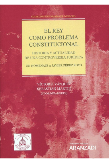 REY COMO PROBLEMA CONSTITUCIONAL, EL.