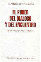 El poder del diálogo y del encuentro: Ebner, Haecker, Wust, Przywara