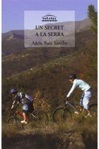 UN SECRET A LA SERRA