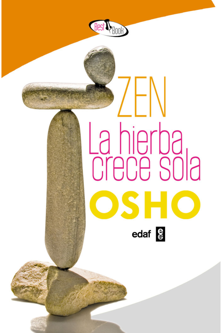 Zen. La hierba crece sola