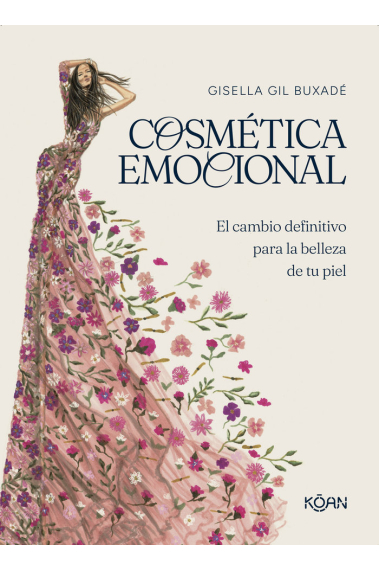 Cosmética emocional. El cambio definitivo para la belleza de tu piel