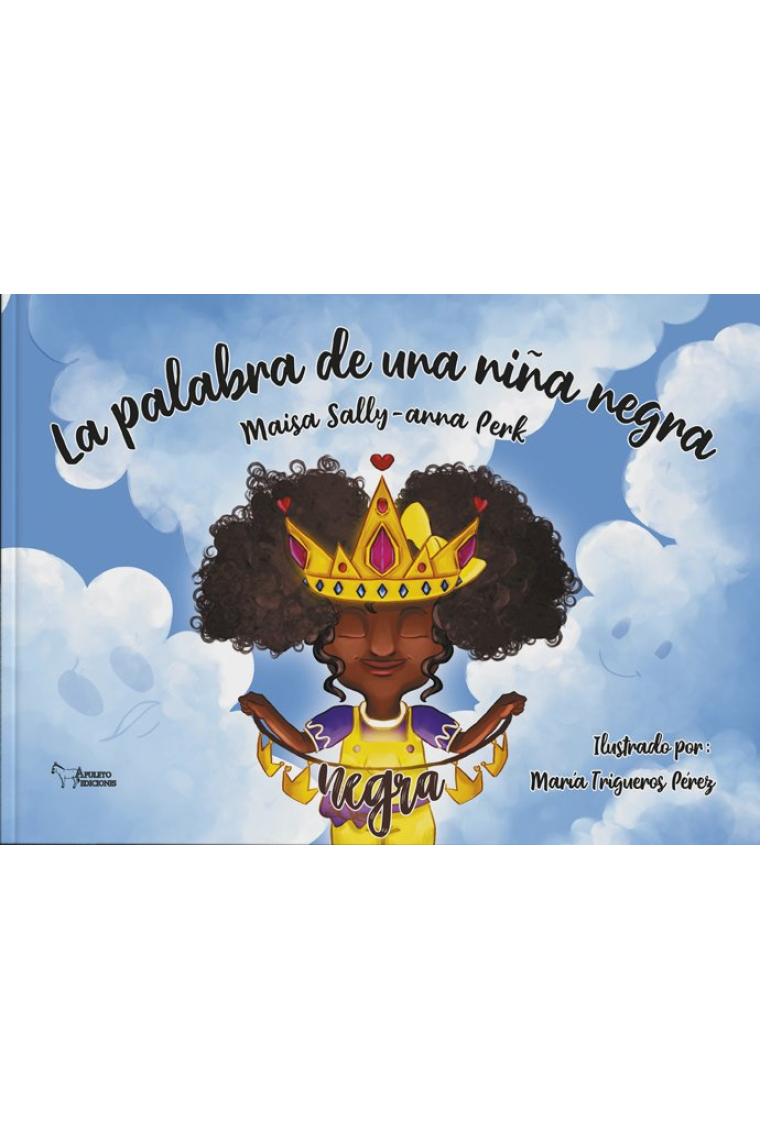 LA PALABRA DE UNA NIÑA NEGRA