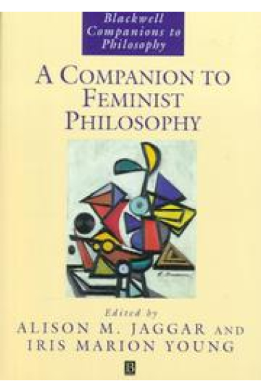 A companion to feminist philosophy