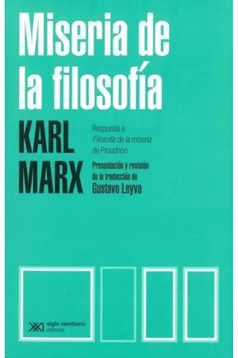 Miseria de la filosofía (Respuesta a Filosofía de la miseria de Proudhon)