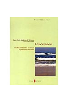 Los océanos. Medio ambiente, recursos y políticas marinas