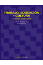 Trabajo,educación y cultura