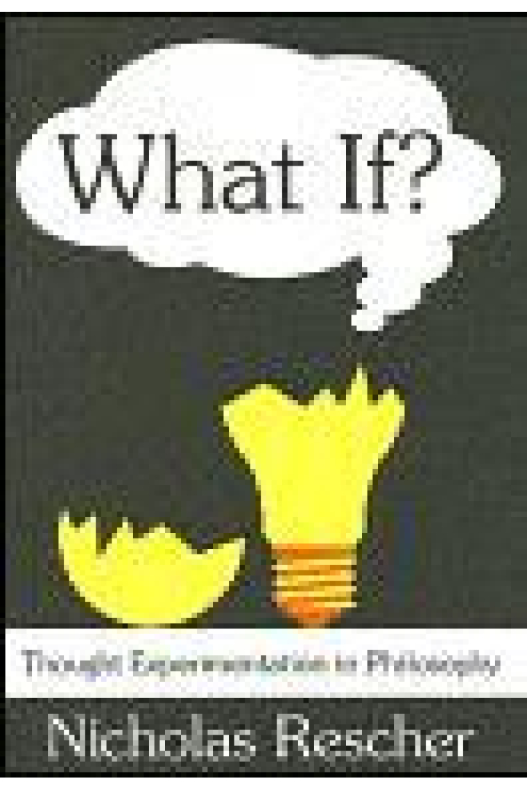 What if? Thought experimentation in philosophy