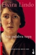 Una palabra tuya (Premio Biblioteca Breve 2005)