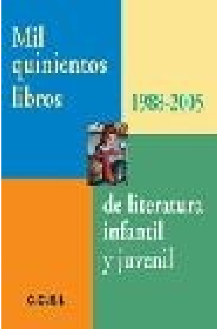 Mil quinientos libros de literatura infantil y juvenil (1988-2005)