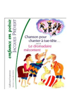 Chanson pour chanter à tue-tête... suivi de Le dromadaire mécontent