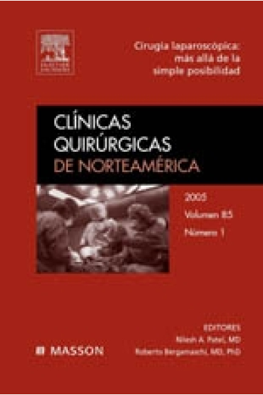 Clínicas Quirúrgicas de Norteamérica. Avances recientes en el tratamiento de las enfermedades colorrectales benignas y malignas. Vol 86 núm.4