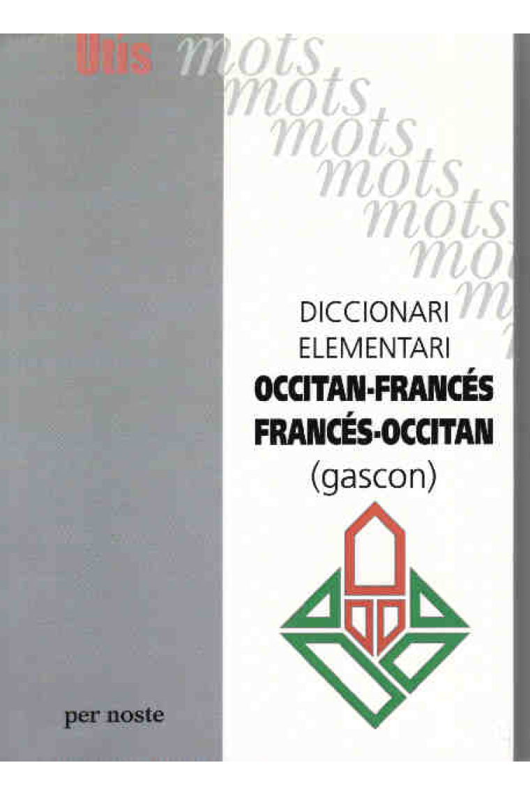 Diccionari elementari occitan-francés / francés-occitan (gascon)