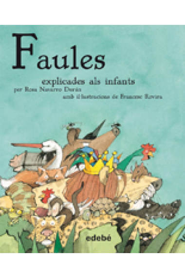 Faules (Clàssics explicats als infants)