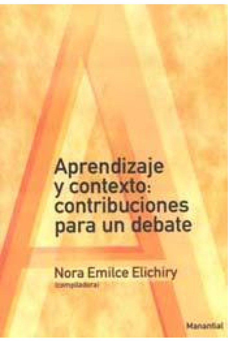 Aprendizaje y contexto : contribuciones para un debate Aprendizaje y contexto