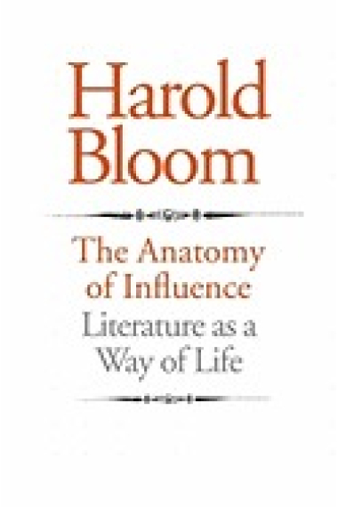 The anatomy of influence: literature as a way of life