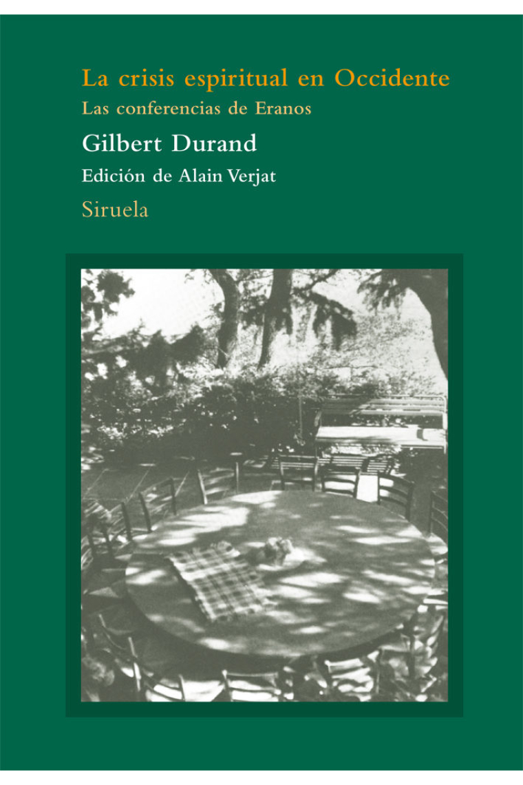 La crisis espiritual en Occidente: las conferencias de Eranos