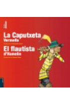 La Caputxeta Vermella/El flautista d'Hamelín (Petits i Eixerits 5)