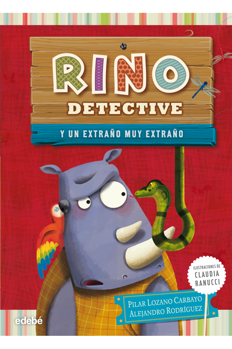 Rino Detective y un extraño muy extraño (Rino Detective 3)