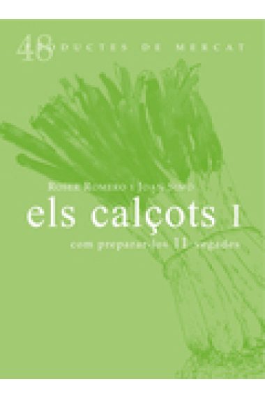 Els calçots I. Com preparar-los 10 vegades