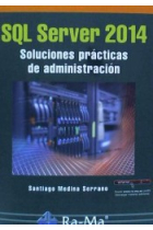 SQL server 2014 soluciones prácticas de administración