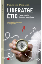 Lideratge ètic: l'emergència d'un nou paradigma