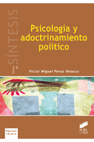 Psicologia y adoctrinamiento politico