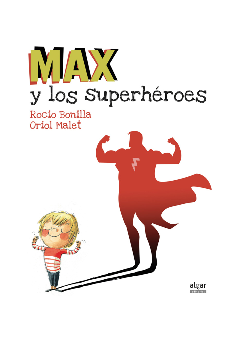 Max y los superhéroes