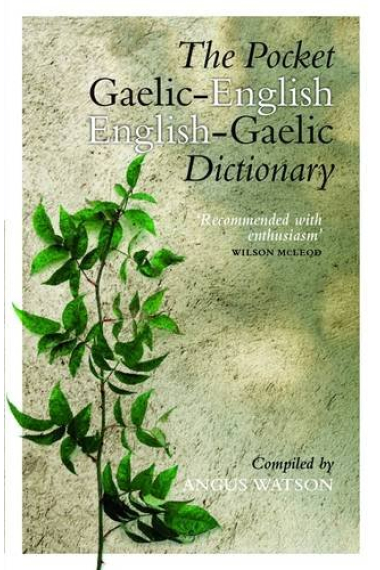 The Pocket Gaelic-English English-Gaelic Dictionary