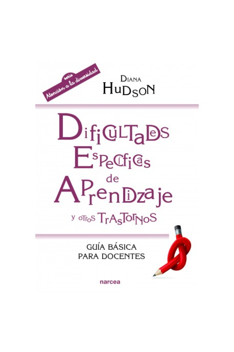 Dificultades específicas de aprendizaje y otros trastornos. Guía básica para docentes