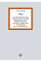 La Administración pública del futuro (horizonte 2050). Instituciones, política, mercado y sociedad de la innovación