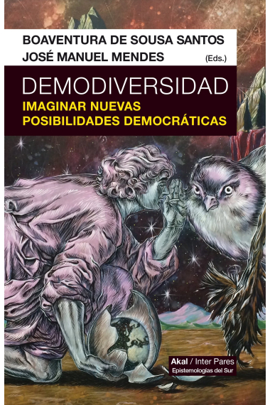 Demodiversidad. Imaginar nuevas posibilidades democráticas