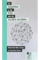 La guerra y la paz en la aldea global