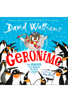 Geronimo - The Penguin Who Thought He Could Fly!