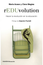 REDUvolution. Hacer la revolución en la educación (Nueva edición)