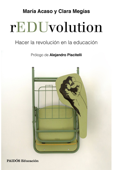 REDUvolution. Hacer la revolución en la educación (Nueva edición)