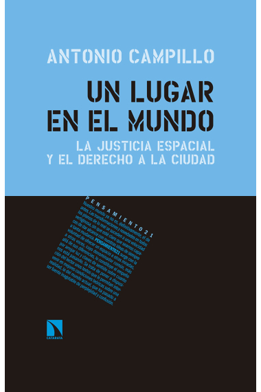 Un lugar en el mundo: la justicia espacial y el derecho a la ciudad