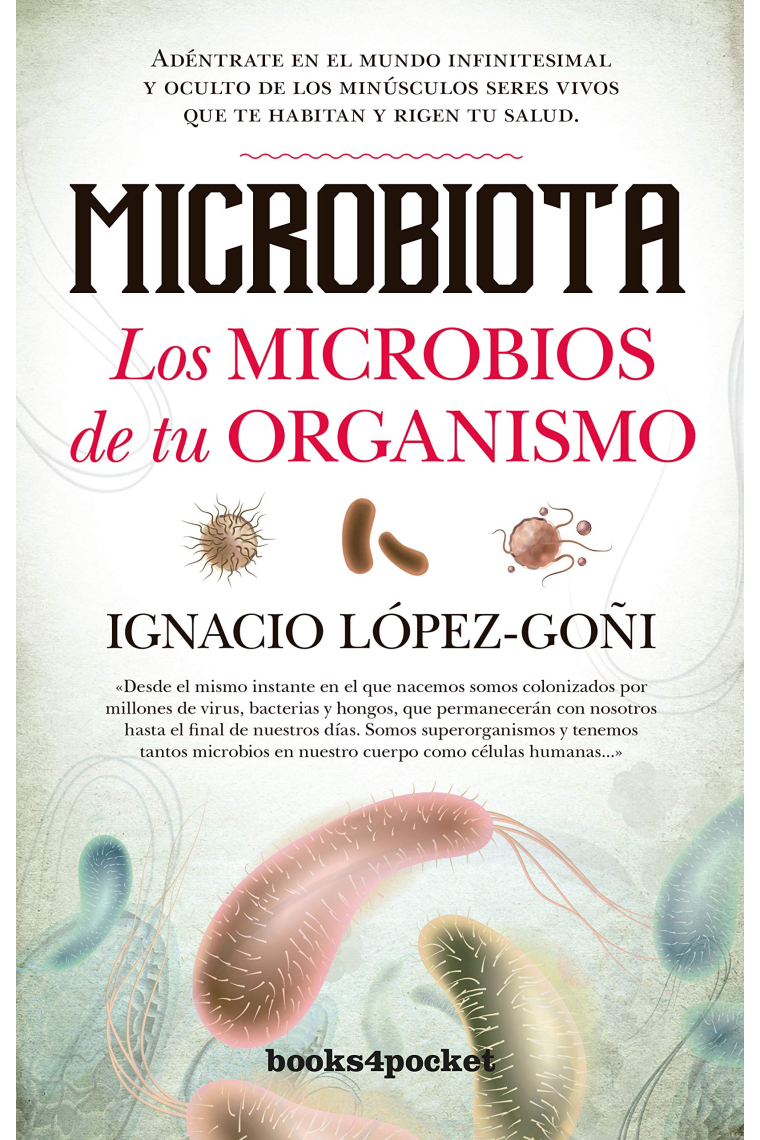 Microbiota. Los microbios de tu organismo