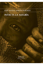 Intacta la alegría. Premio Antonio González de Lama 2019