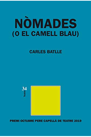 Nòmades (o El Camell Blau)