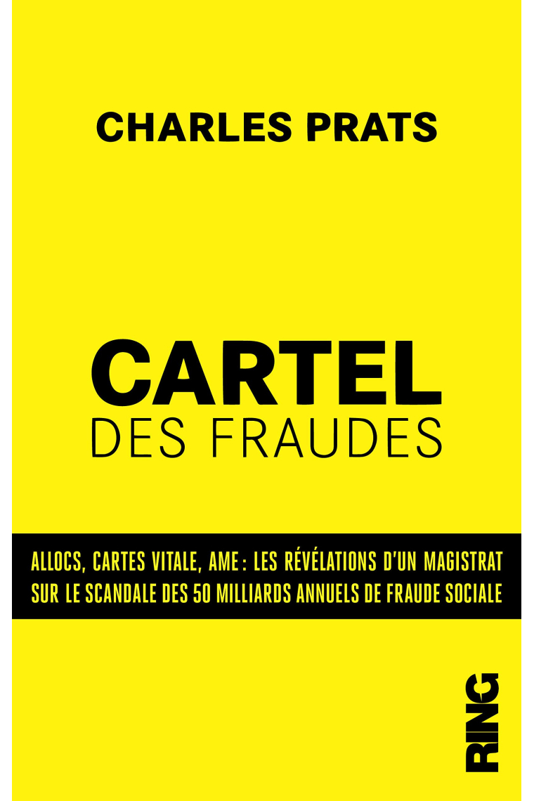 Cartel des fraudes : Allocs, cartes Citales, AME : les révélations d'un magistrat sur le scandale des 50 milliards annuels de fraude sociale (Document)