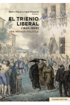 El Trienio liberal (1820-1823). Una mirada política