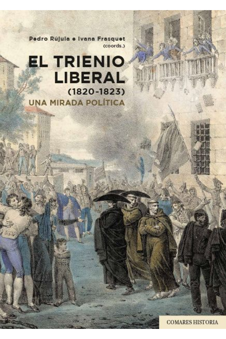 El Trienio liberal (1820-1823). Una mirada política