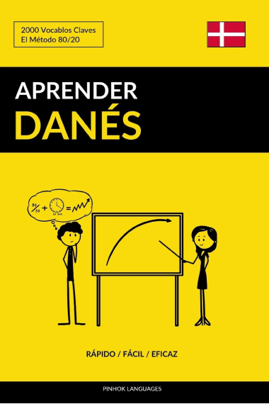 Aprender Danés - Rápido / Fácil / Eficaz: 2000 Vocablos Claves