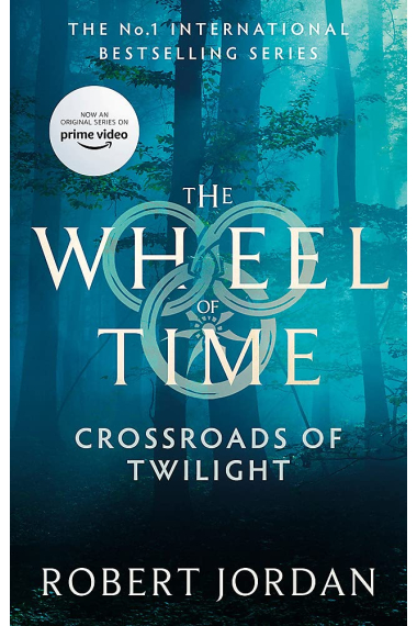 Crossroads of Twilight: The Wheel of Time (Book 10)