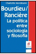 Bourdieu / Rancière: la política entre sociología y filosofía