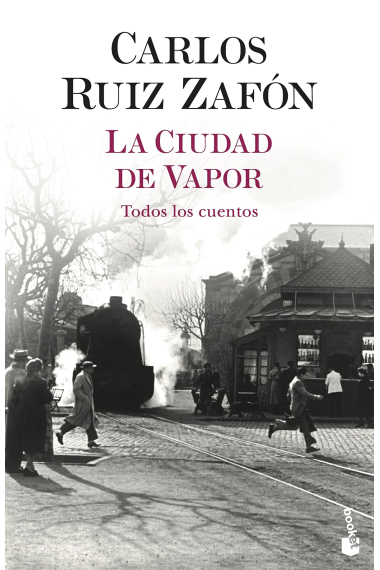 La ciudad de Vapor (Todos los cuentos)