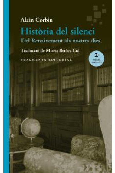 Història del silenci: del Renaixement als nostres dies (Segona edició revisada)